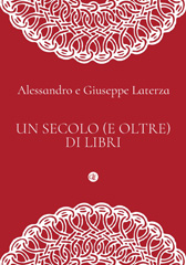 E-book, Un secolo (e oltre) di libri, Laterza, Alessandro, Editori Laterza