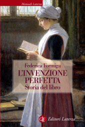 E-book, L'invenzione perfetta : storia del libro, GLF Editori Laterza