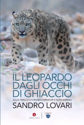 E-book, Il leopardo dagli occhi di ghiaccio : sulle tracce di grandi carnivori e altri animali, GLF Editori Laterza