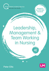 eBook, Leadership, Management and Team Working in Nursing, Ellis, Peter, Learning Matters