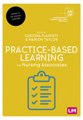 E-book, Practice-Based Learning for Nursing Associates, Learning Matters