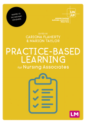 m, Practice-Based Learning for Nursing Associates, Learning Matters