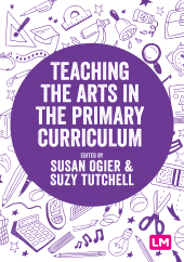 E-book, Teaching the Arts in the Primary Curriculum, Learning Matters