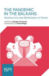 eBook, The pandemic in the Balkans : geopolitics and democracy at stake, Ledizioni