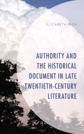 E-book, Authority and the Historical Document in Late Twentieth-Century Literature, Lexington Books