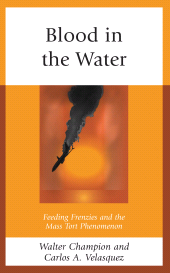 E-book, Blood in the Water : Feeding Frenzies and the Mass Tort Phenomenon, Lexington Books