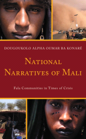 E-book, National Narratives of Mali : Fula Communities in Times of Crisis, Lexington Books