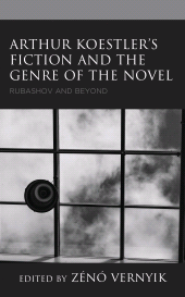 E-book, Arthur Koestler's Fiction and the Genre of the Novel : Rubashov and Beyond, Lexington Books