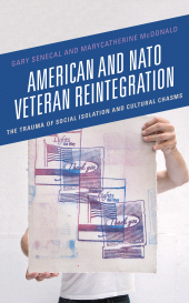 E-book, American and NATO Veteran Reintegration : The Trauma of Social Isolation & Cultural Chasms, Lexington Books