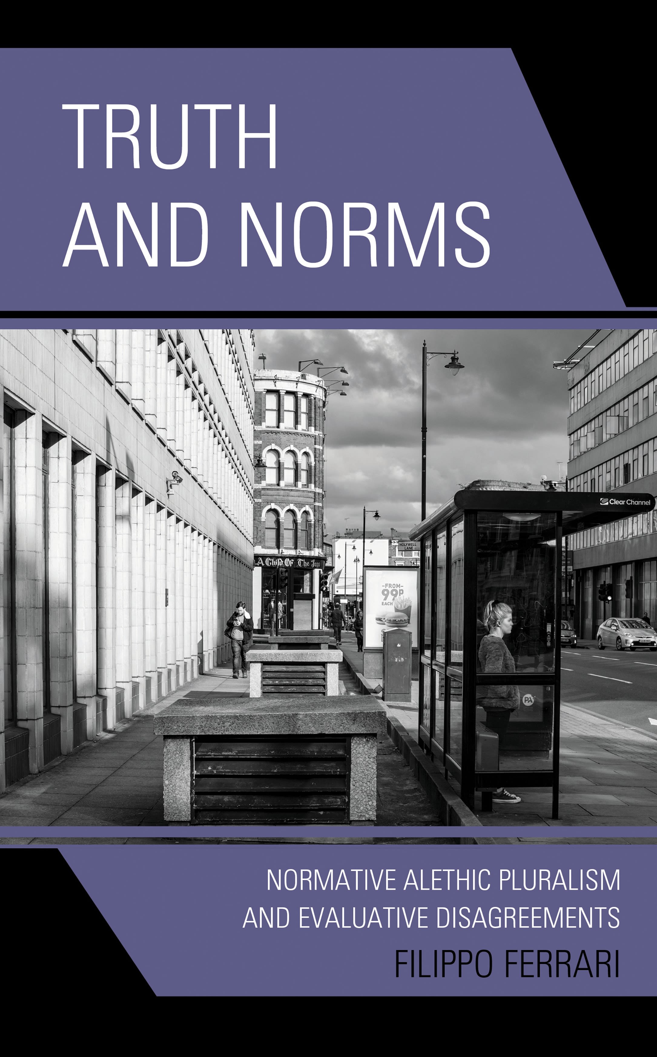 eBook, Truth and Norms : Normative Alethic Pluralism and Evaluative Disagreements, Lexington Books