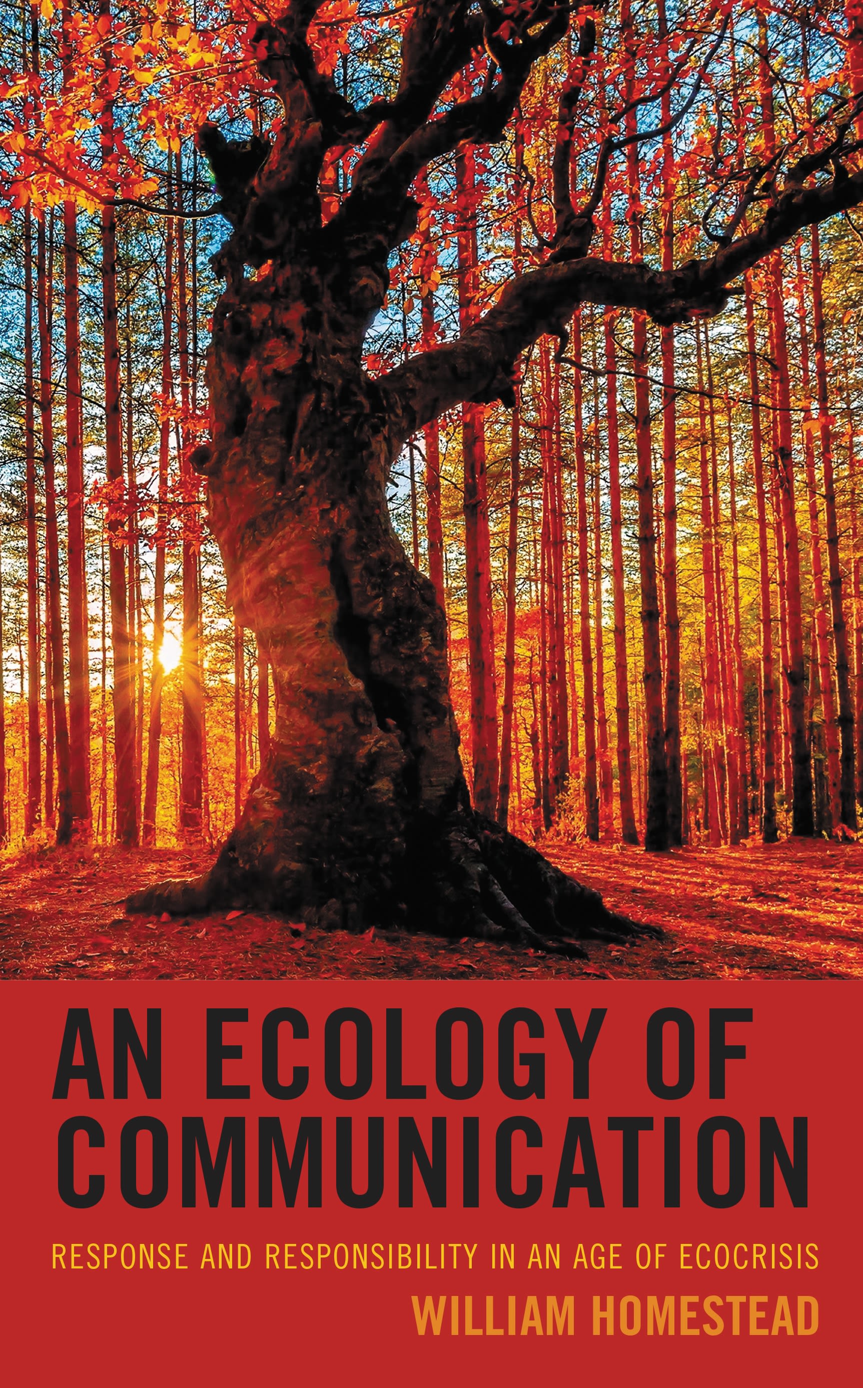 E-book, An Ecology of Communication : Response and Responsibility in an Age of Ecocrisis, Lexington Books