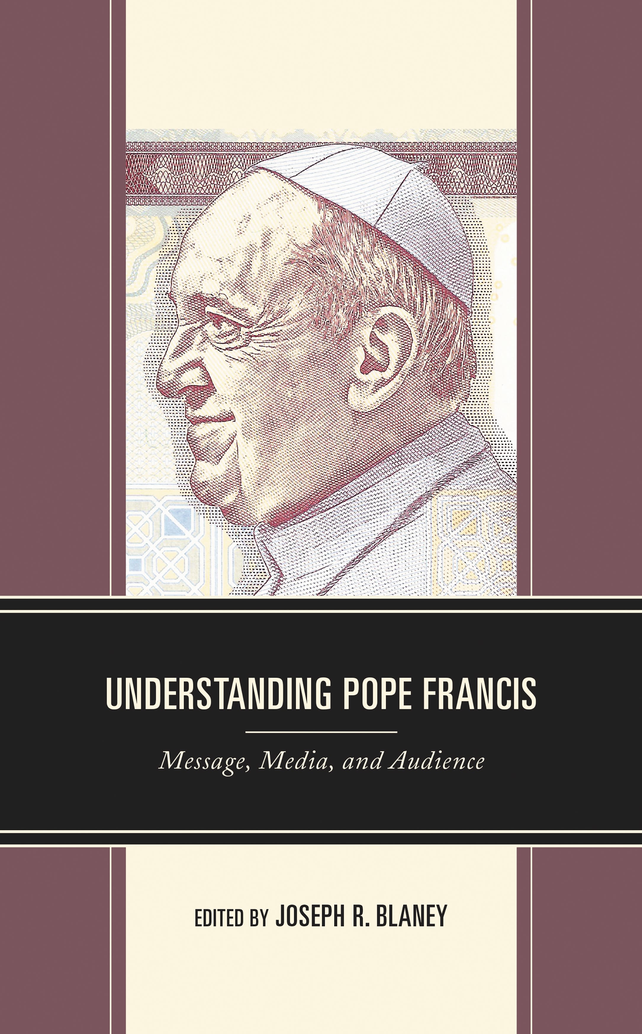 E-book, Understanding Pope Francis : Message, Media, and Audience, Lexington Books