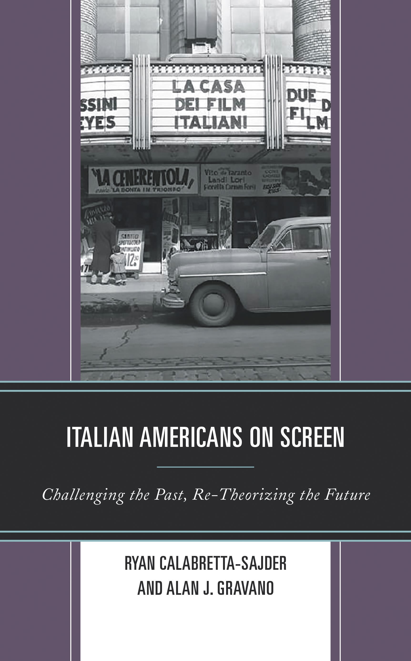 E-book, Italian Americans on Screen : Challenging the Past, Re-Theorizing the Future, Lexington Books