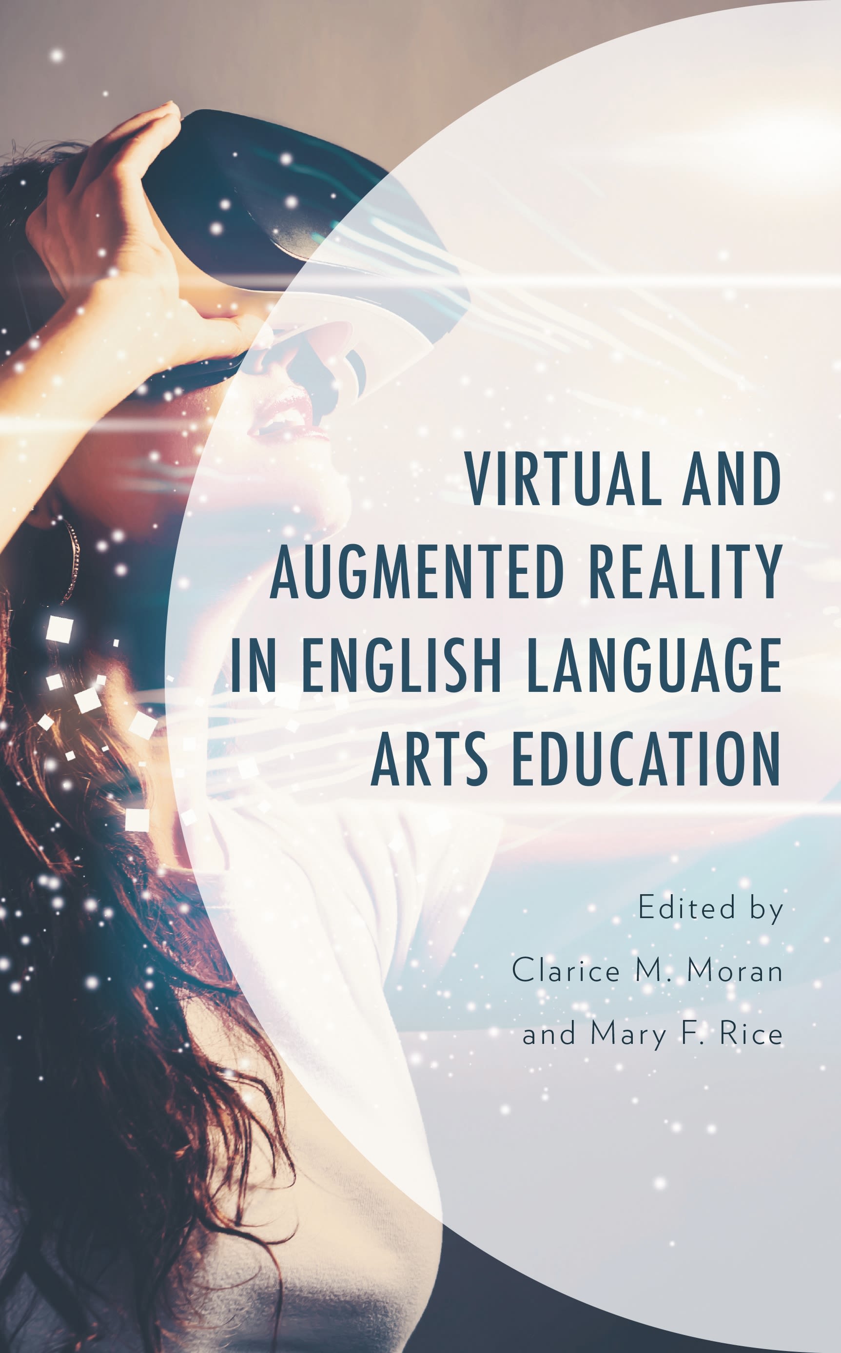 E-book, Virtual and Augmented Reality in English Language Arts Education, Lexington Books