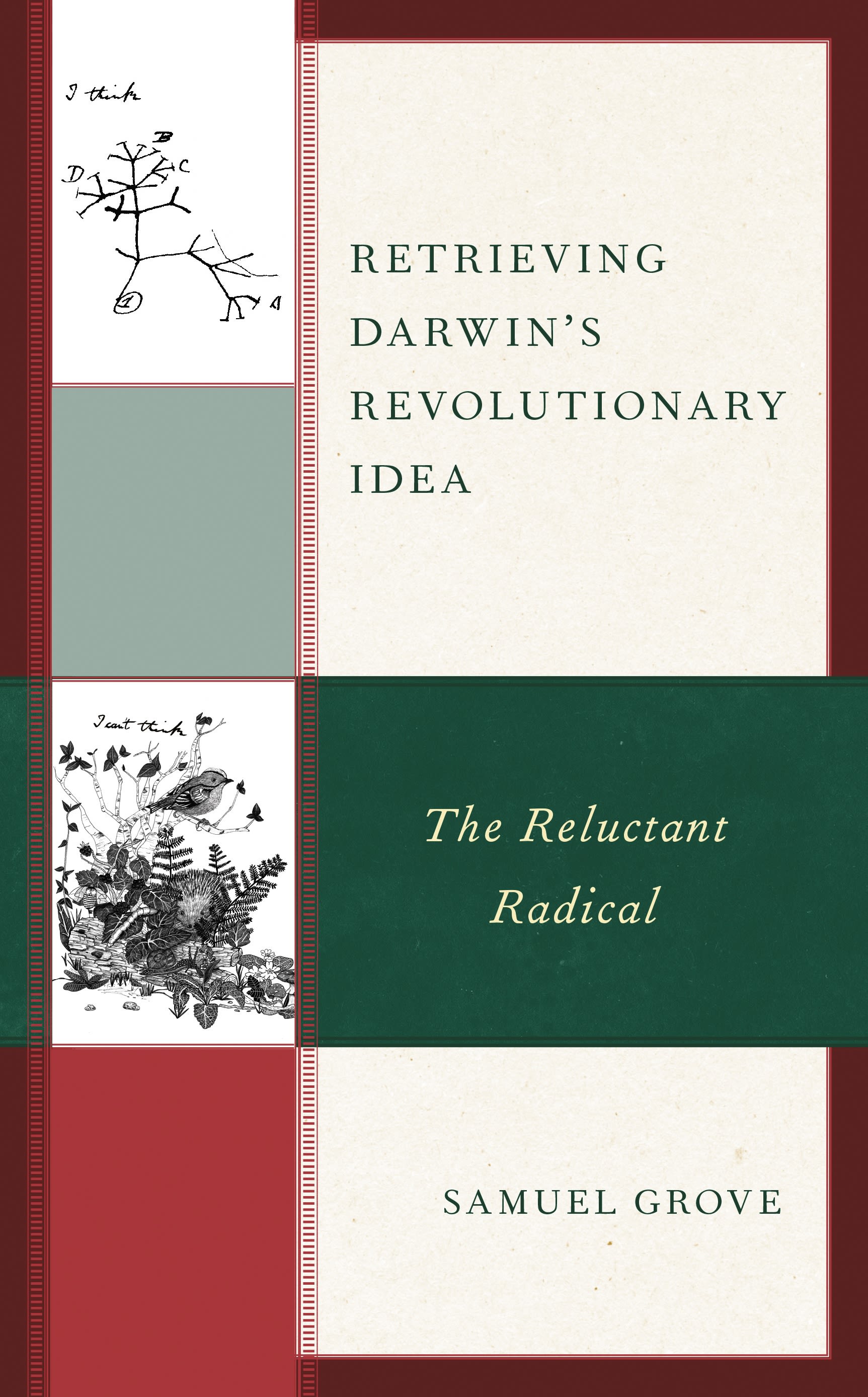 E-book, Retrieving Darwin's Revolutionary Idea : The Reluctant Radical, Lexington Books