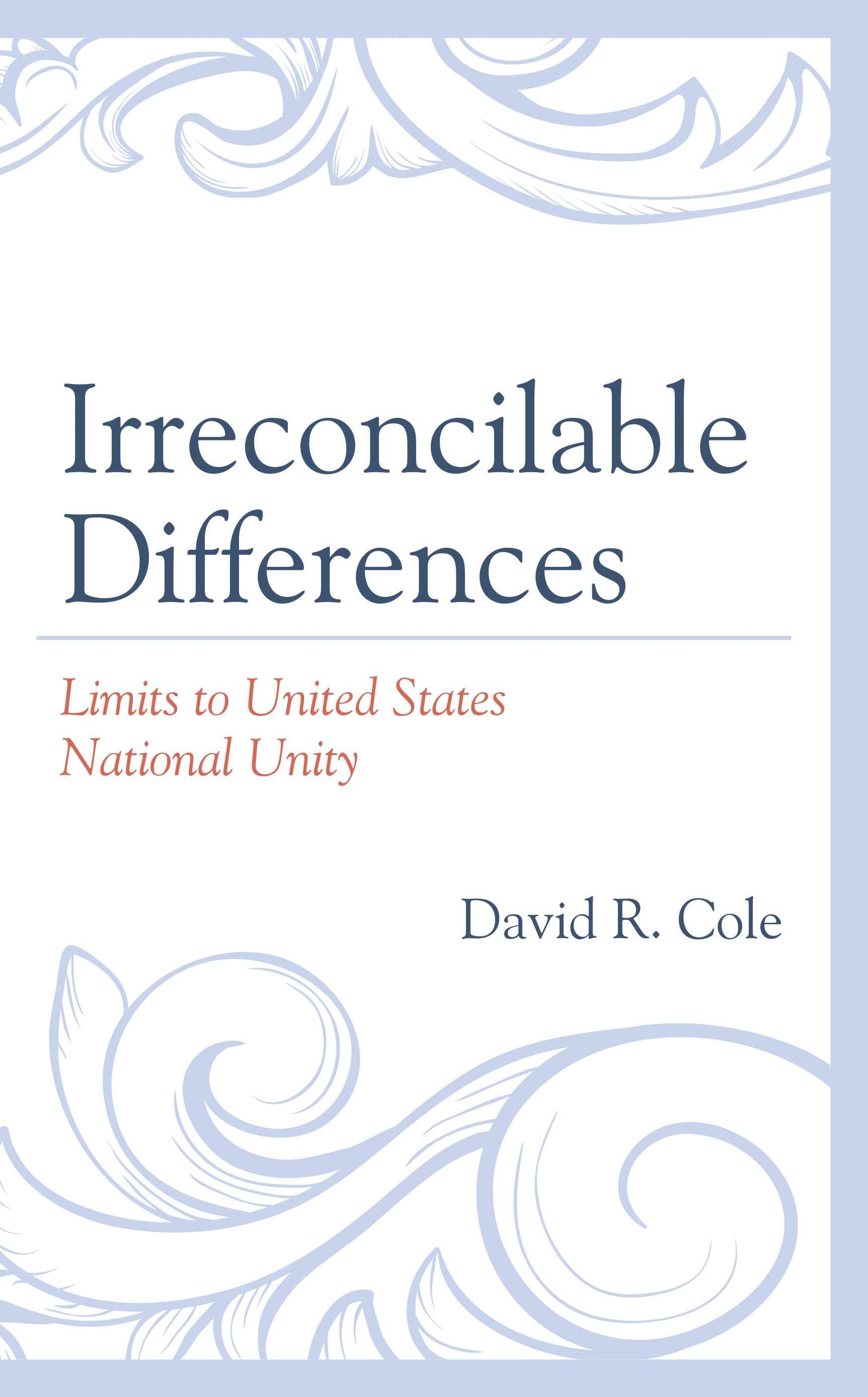 eBook, Irreconcilable Differences : Limits to United States National Unity, Lexington Books