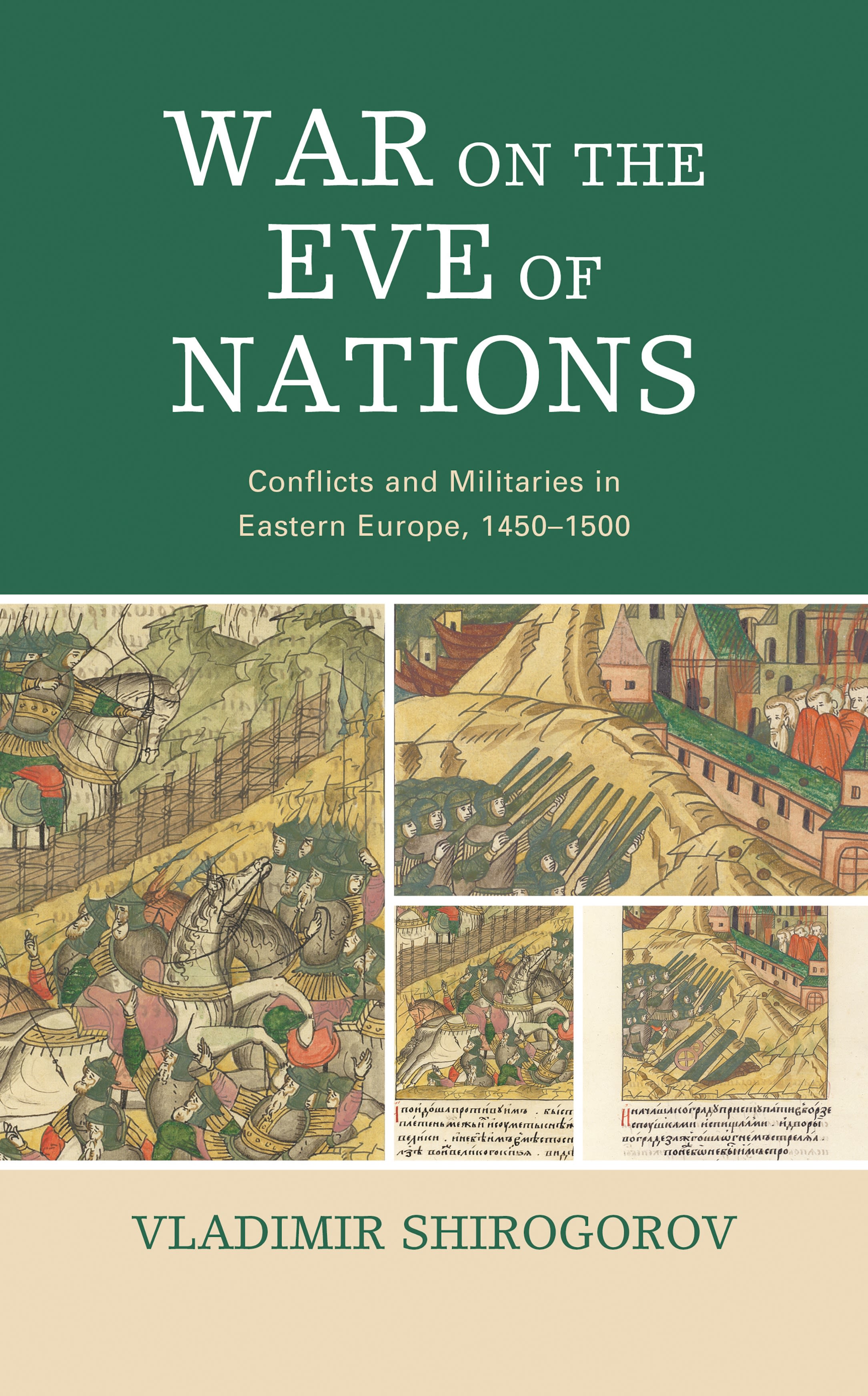 E-book, War on the Eve of Nations : Conflicts and Militaries in Eastern Europe, 1450-1500, Lexington Books