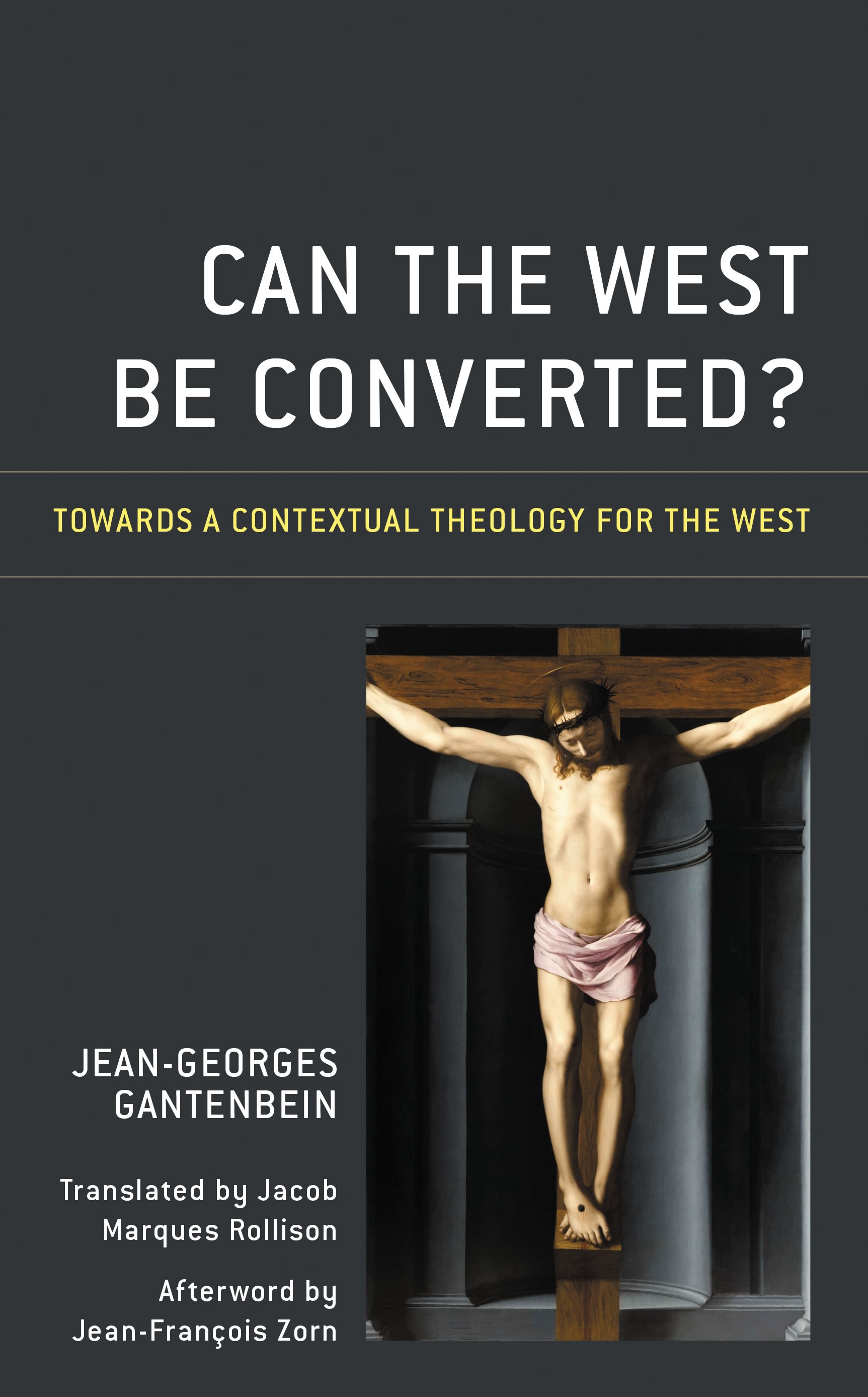E-book, Can the West Be Converted? : Towards a Contextual Theology for the West, Lexington Books