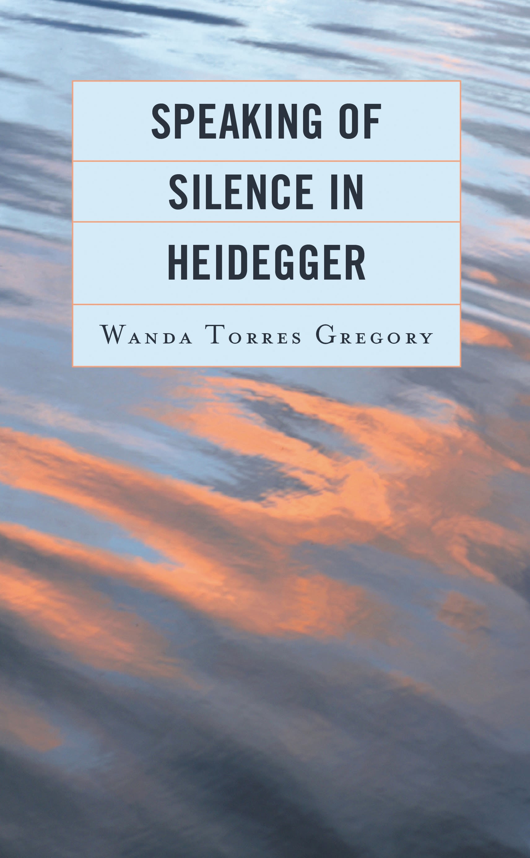 E-book, Speaking of Silence in Heidegger, Lexington Books