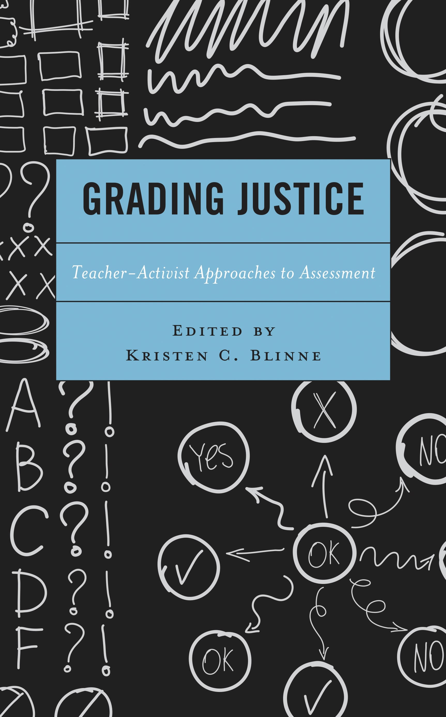 E-book, Grading Justice : Teacher-Activist Approaches to Assessment, Lexington Books