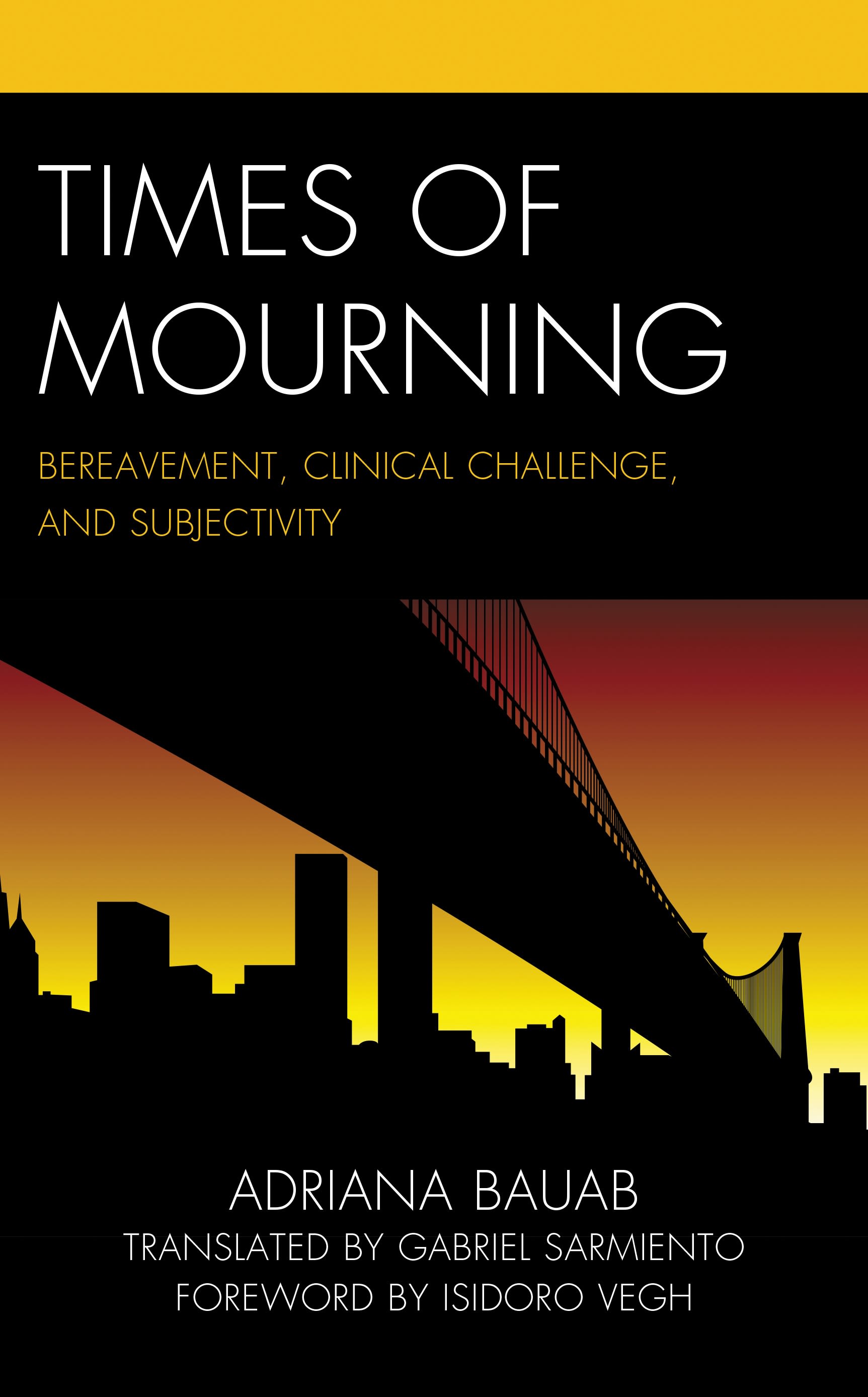 E-book, Times of Mourning : Bereavement, Clinical Challenge, and Subjectivity, Lexington Books