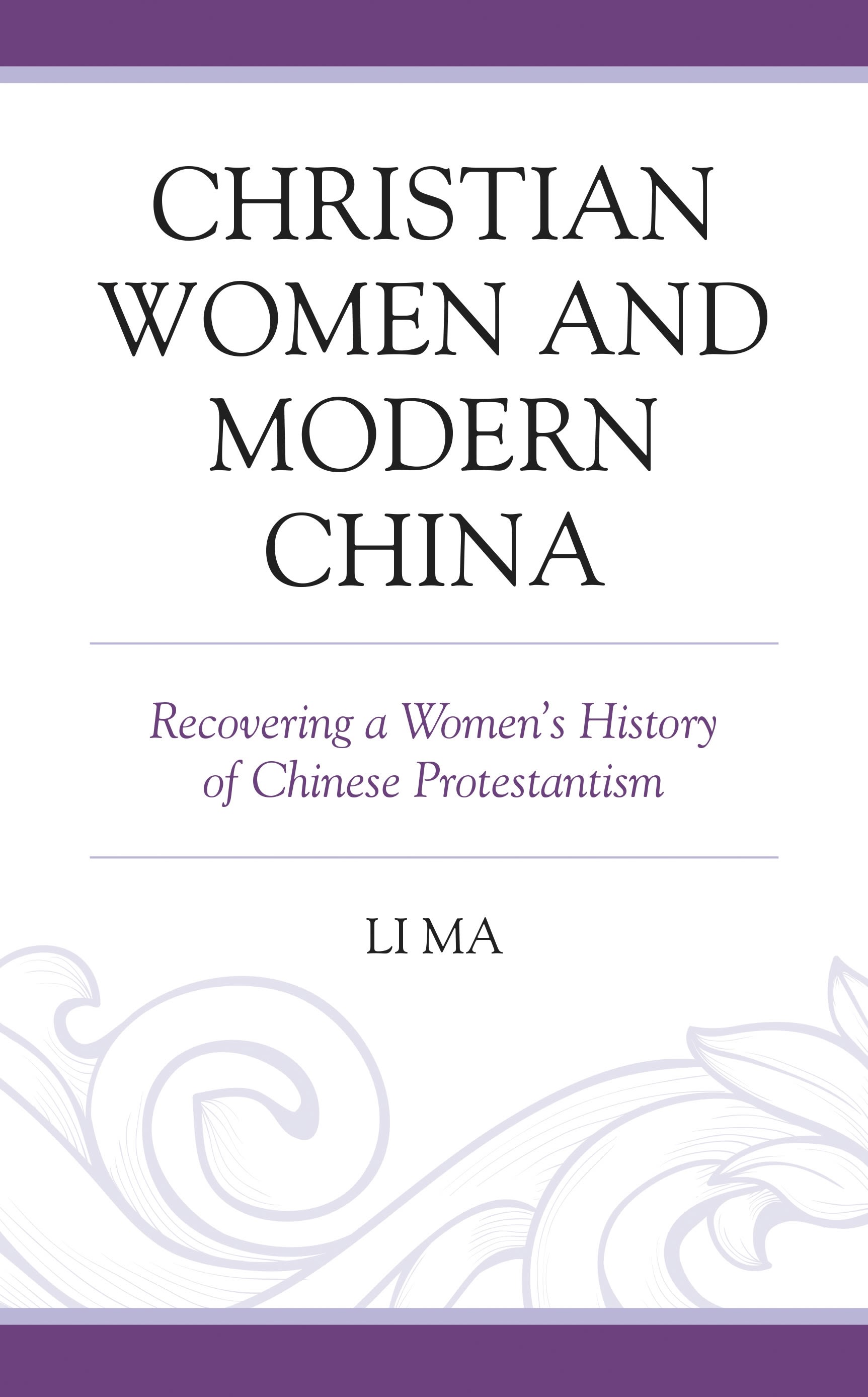 E-book, Christian Women and Modern China : Recovering a Women's History of Chinese Protestantism, Lexington Books