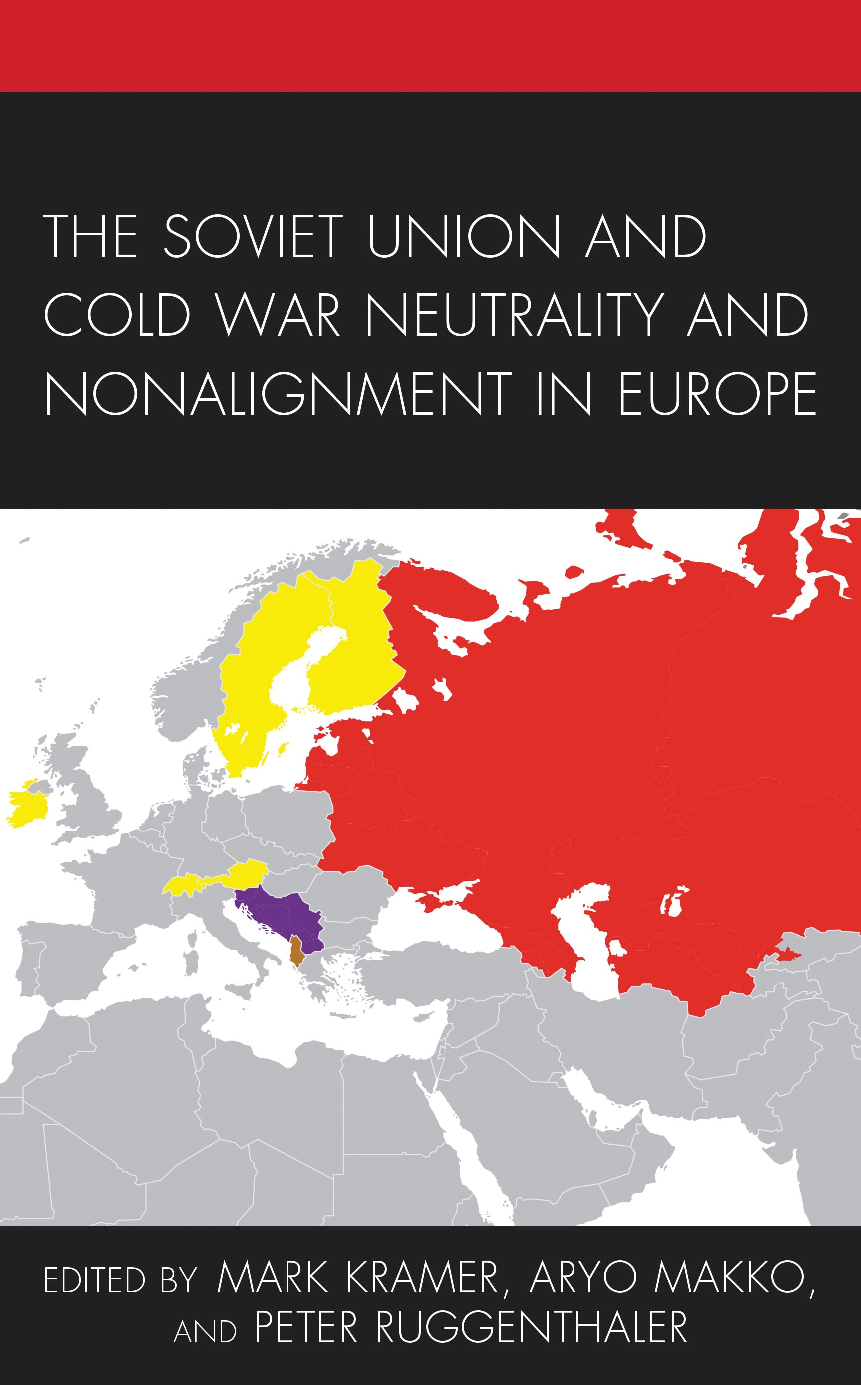 E-book, The Soviet Union and Cold War Neutrality and Nonalignment in Europe, Lexington Books