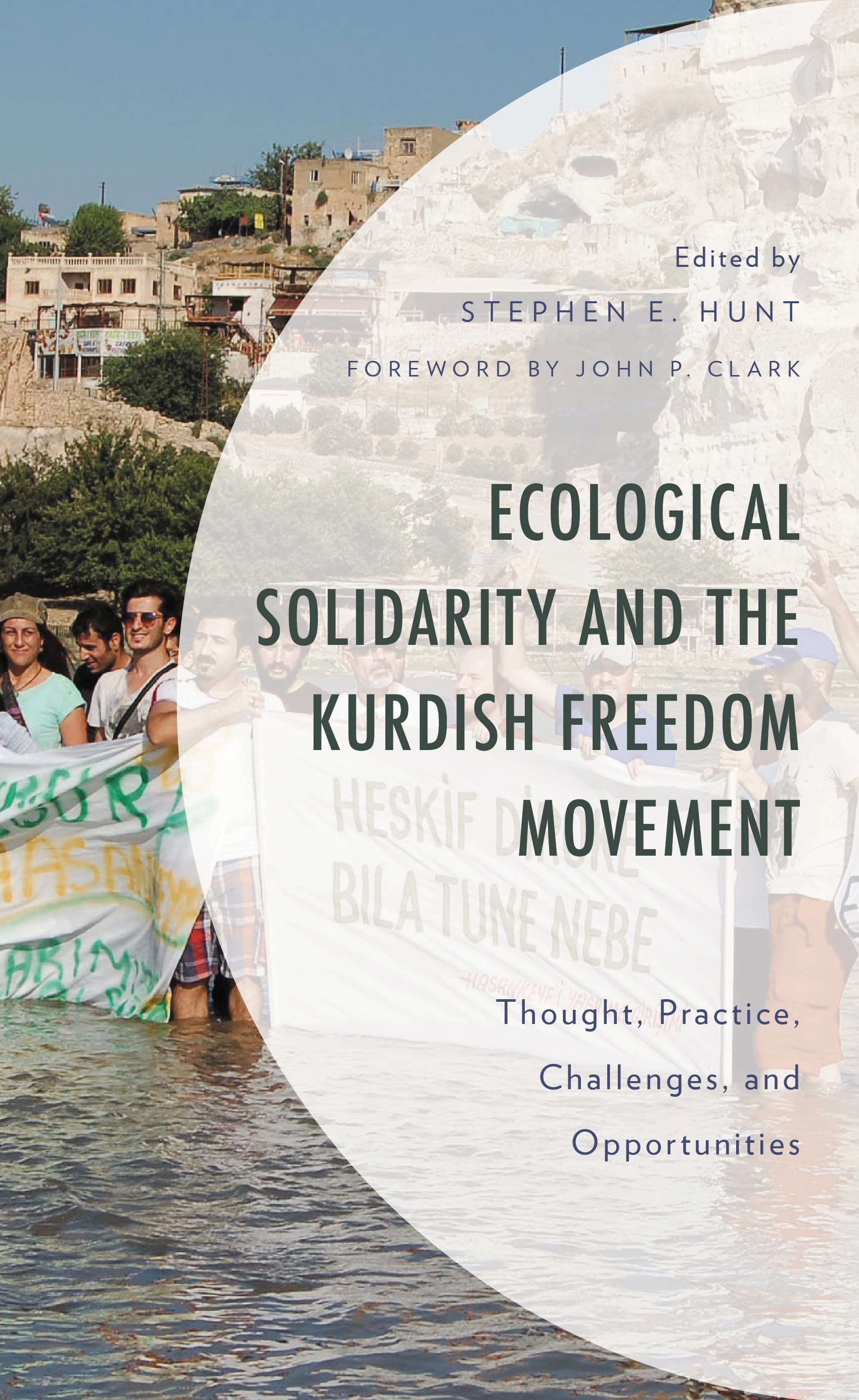 eBook, Ecological Solidarity and the Kurdish Freedom Movement : Thought, Practice, Challenges, and Opportunities, Lexington Books