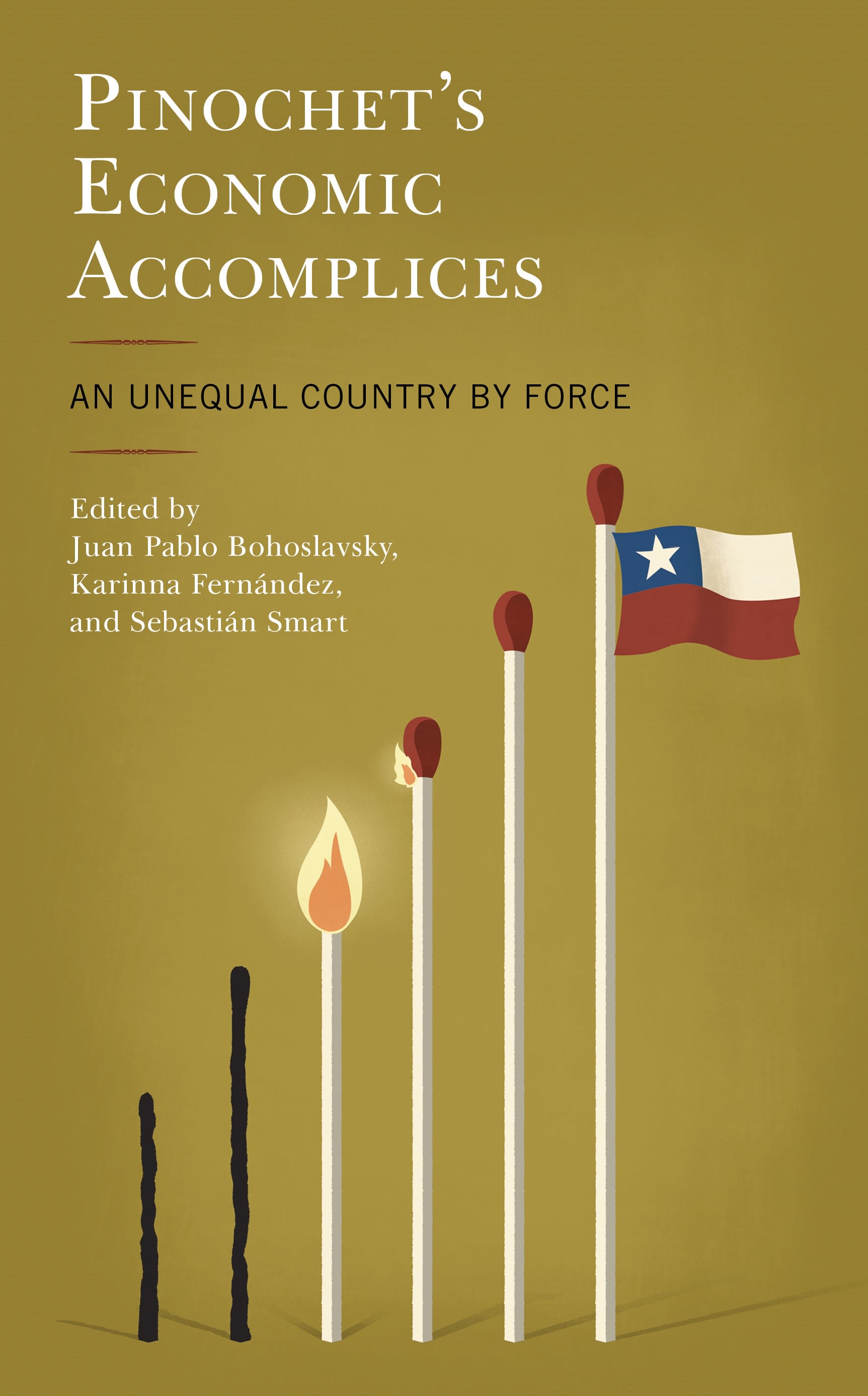 eBook, Pinochet's Economic Accomplices : An Unequal Country by Force, Lexington Books
