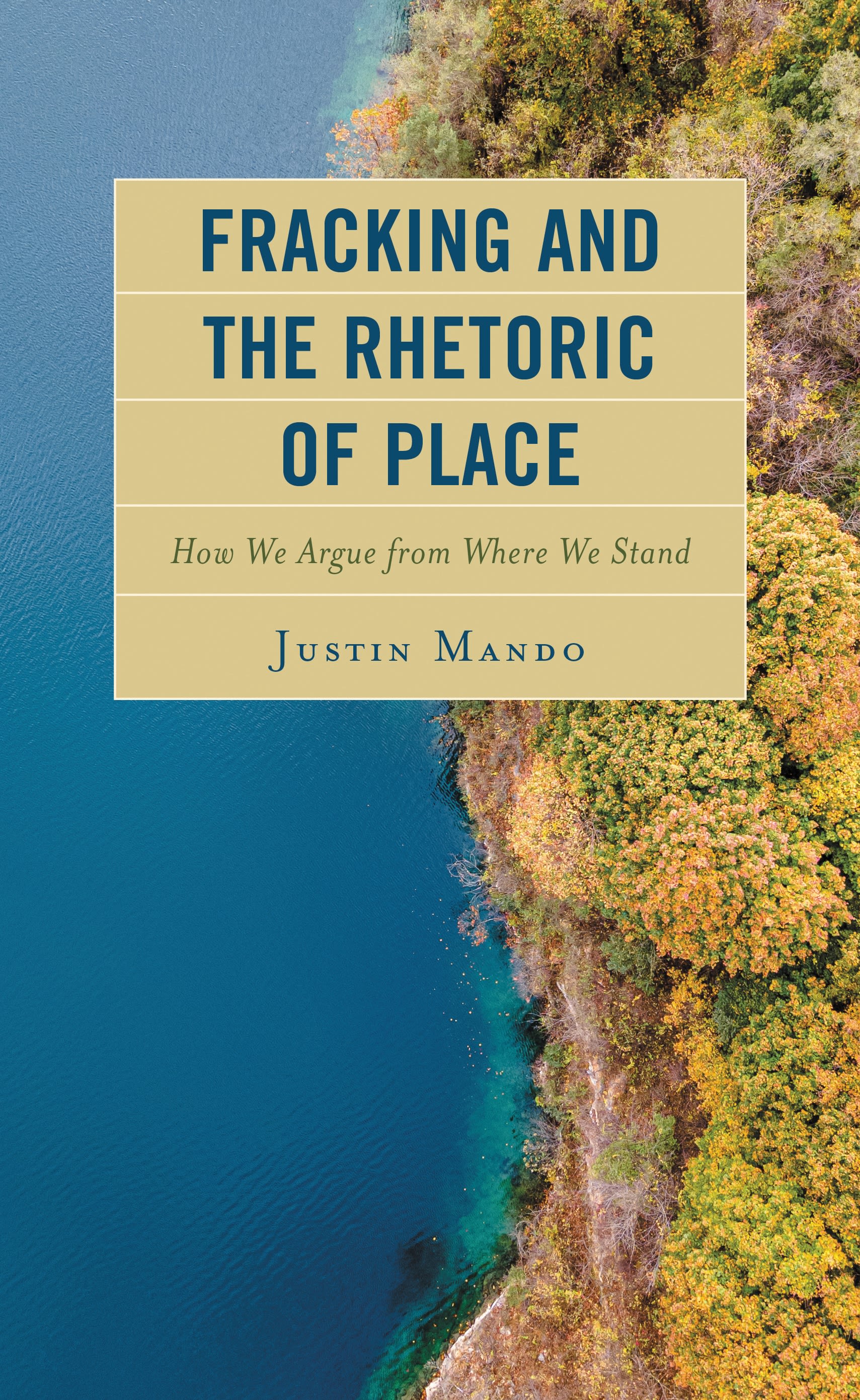 E-book, Fracking and the Rhetoric of Place : How We Argue from Where We Stand, Lexington Books
