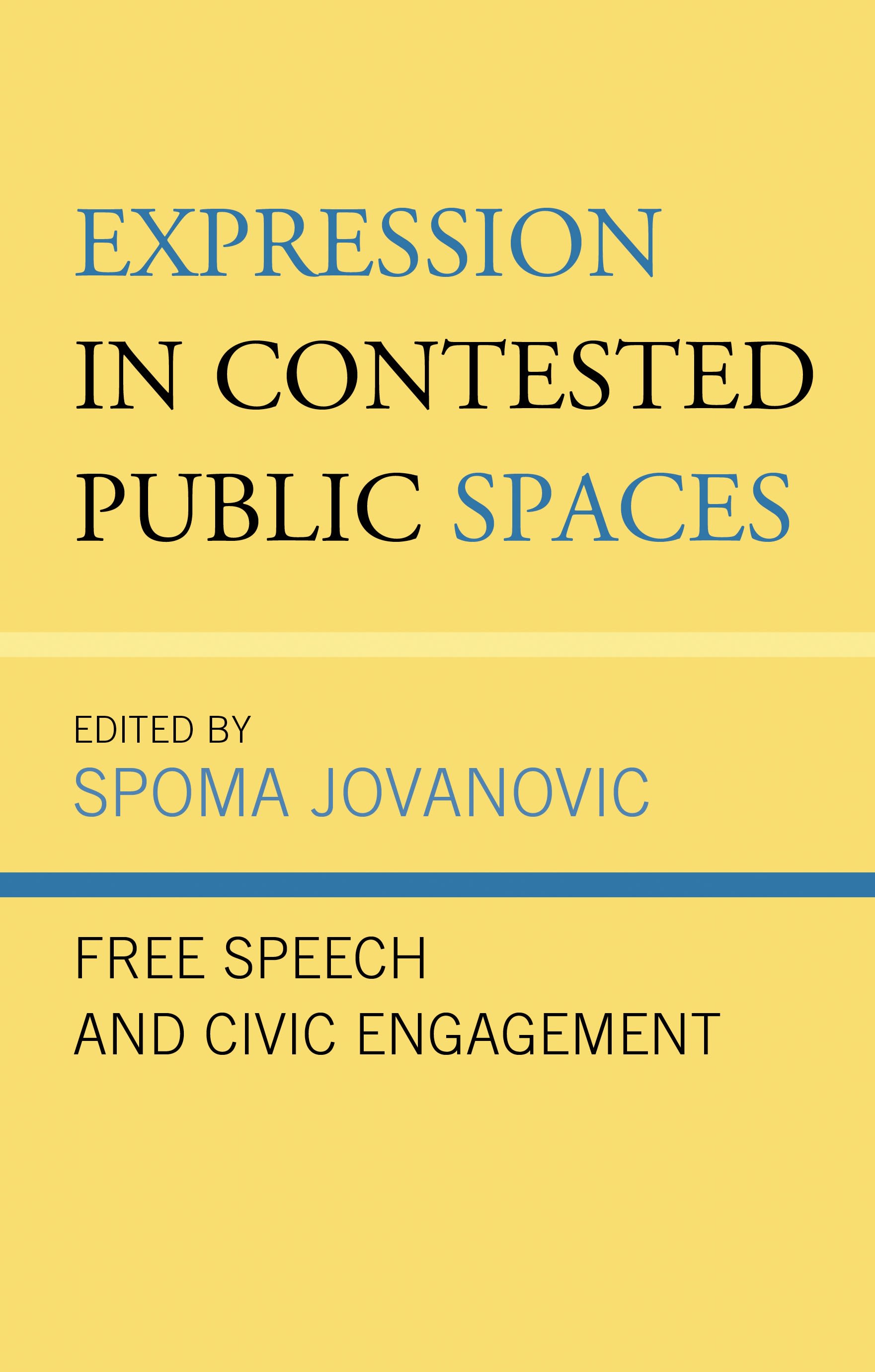 E-book, Expression in Contested Public Spaces : Free Speech and Civic Engagement, Lexington Books