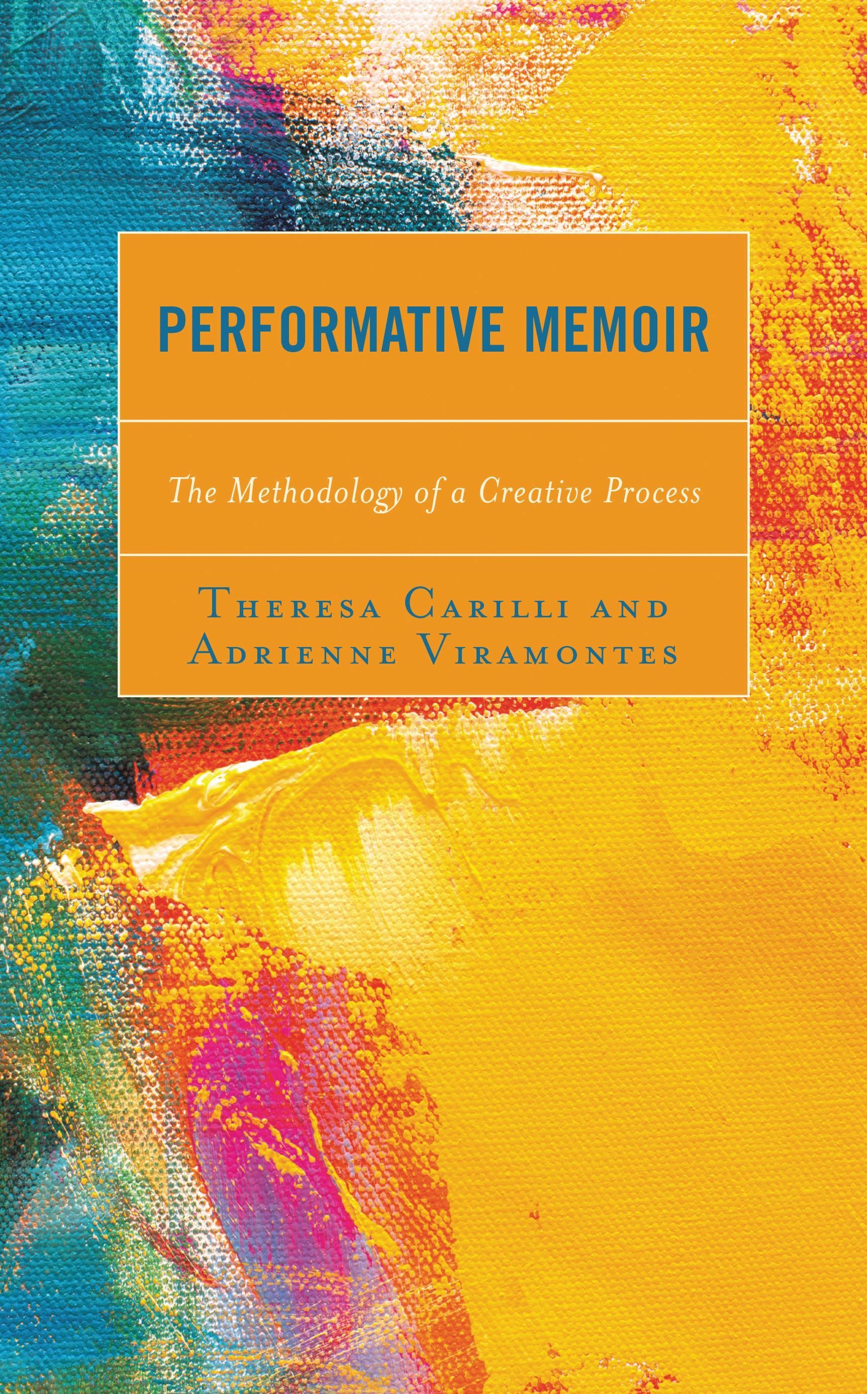 E-book, Performative Memoir : The Methodology of a Creative Process, Lexington Books