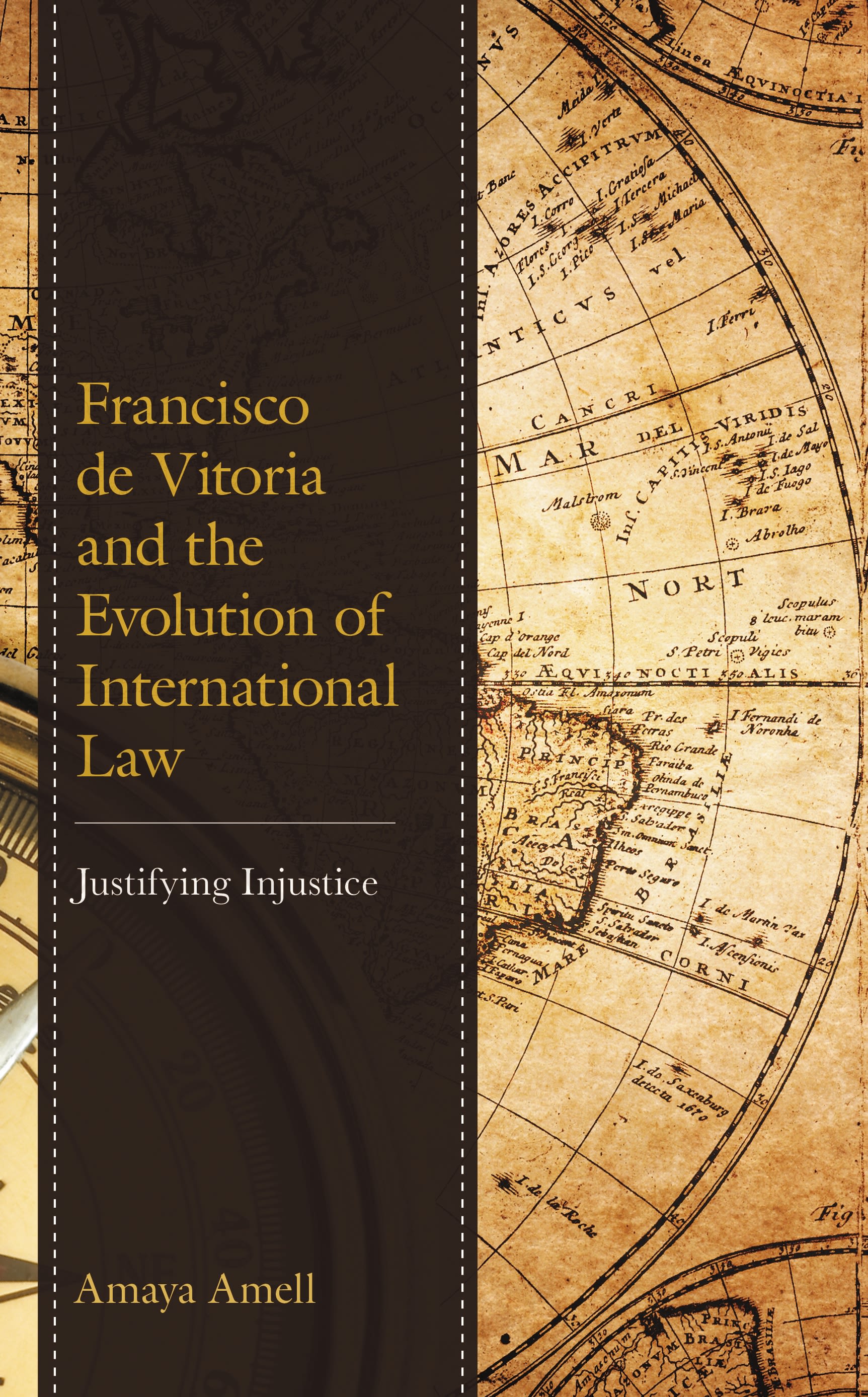 E-book, Francisco de Vitoria and the Evolution of International Law : Justifying Injustice, Lexington Books
