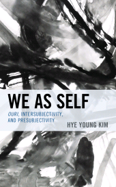 E-book, We as Self : Ouri, Intersubjectivity, and Presubjectivity, Lexington Books