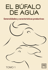 E-book, El búfalo de agua. Tomo 1 : Generalidades y características productivas, LID Editorial
