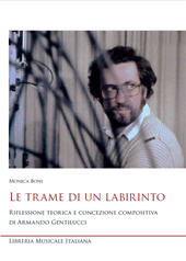 E-book, Le trame di un labirinto : riflessione teorica e concezione compositiva di Armando Gentilucci, Libreria musicale italiana