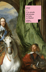 eBook, A la entrada del príncipe de Gales en Madrid por marzo del año 1623, Solís, Antonio de., Linkgua