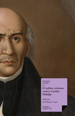 E-book, El militar cristiano contra el padre Hidalgo, Linkgua
