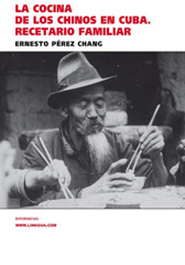 E-book, La cocina de los chinos en Cuba : recetario familiar, Linkgua