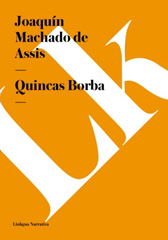 E-book, Quincas Borba, Machado de Assis, Joaquín, Linkgua