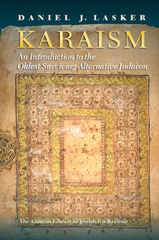 eBook, Karaism : An Introduction to the Oldest Surviving Alternative Judaism, Lasker, Daniel J., The Littman Library of Jewish Civilization
