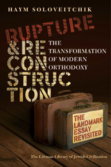 E-book, Rupture and Reconstruction : The Transformation of Modern Orthodoxy, Soloveitchik, Haym, The Littman Library of Jewish Civilization