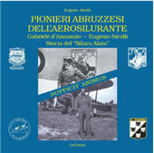 eBook, Pionieri abruzzesi dell'aerosilurante : Gabriele d'Annunzio - Eugenio Sirolli : storia del "Siluro Alato", LoGisma