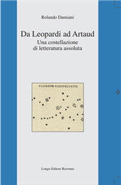 E-book, Da Leopardi ad Artaud : una costellazione di letteratura assoluta, Longo