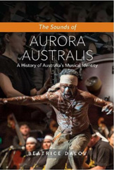 E-book, The Sounds of Aurora Australis : A History of Australia's Musical Identity, Liverpool University Press