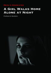 E-book, A Girl Walks Home Alone at Night, Liverpool University Press