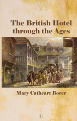 E-book, The British Hotel Through the Ages, The Lutterworth Press