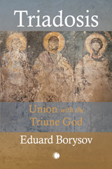 eBook, Triadosis : Union with the Triune God, Borysov, Eduard, The Lutterworth Press