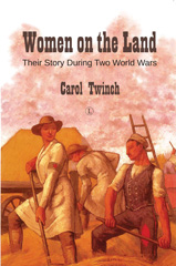 E-book, Women on the Land : Their Story During Two World Wars, The Lutterworth Press