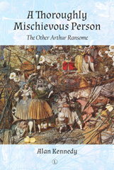 E-book, A Thoroughly Mischievous Person : The Other Arthur Ransome, The Lutterworth Press
